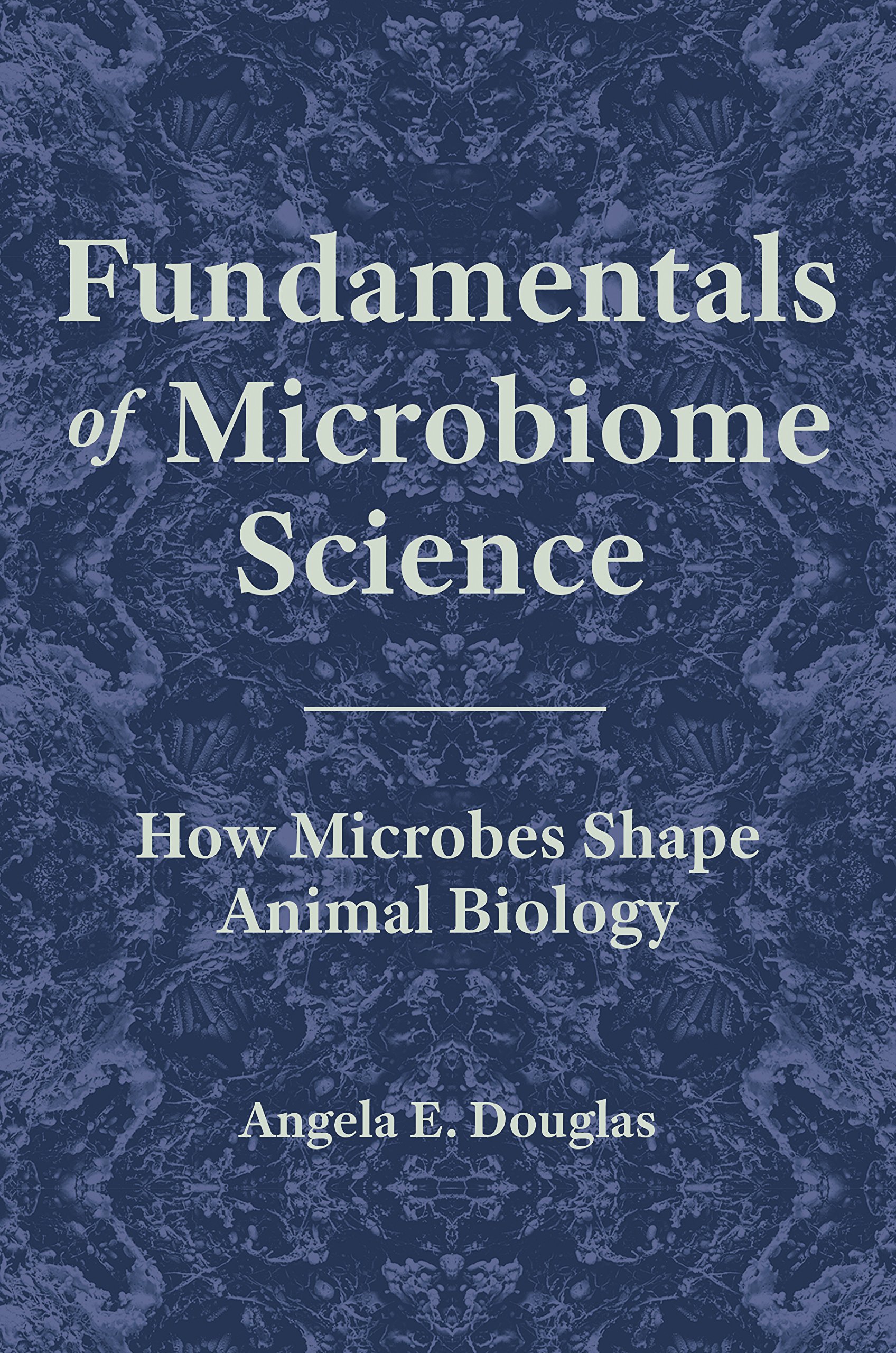 Fundamentals of Microbiome Science