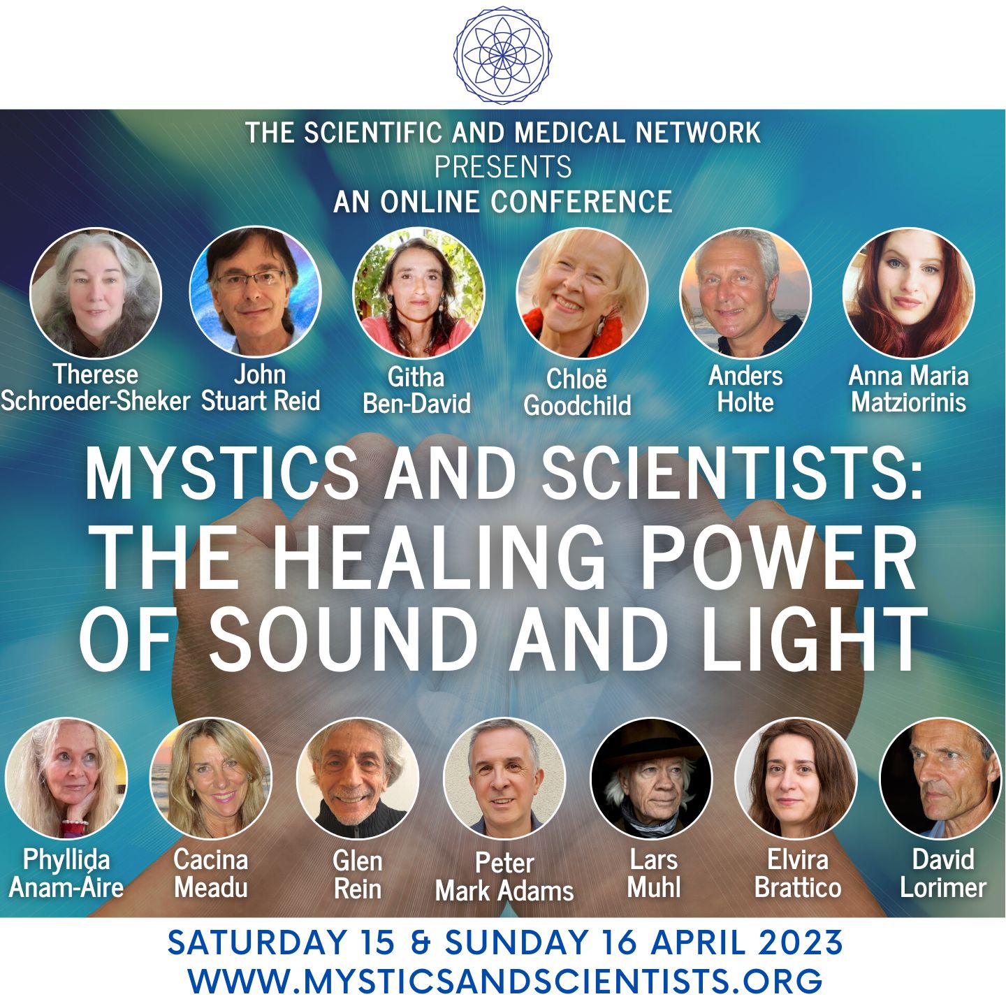 Mystics and Scientists Conference 2023 - The Healing Power of Sound and  Light - Scientific and Medical Network