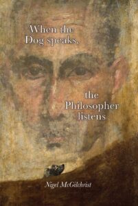 When the Dog Speaks, the Philosopher Listens