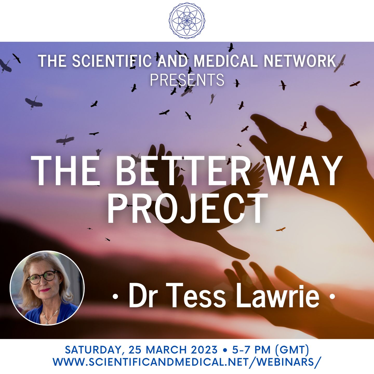 Dr Tess Lawrie - The Better Way Project - Scientific and Medical Network