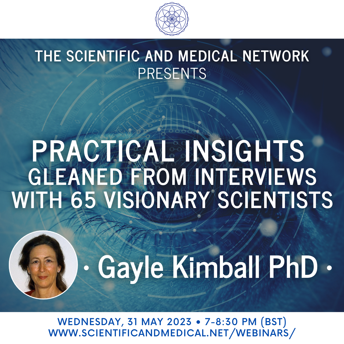 Gayle Kimball PhD – Practical Insights Gleaned from Interviews with 65 Visionary Scientists