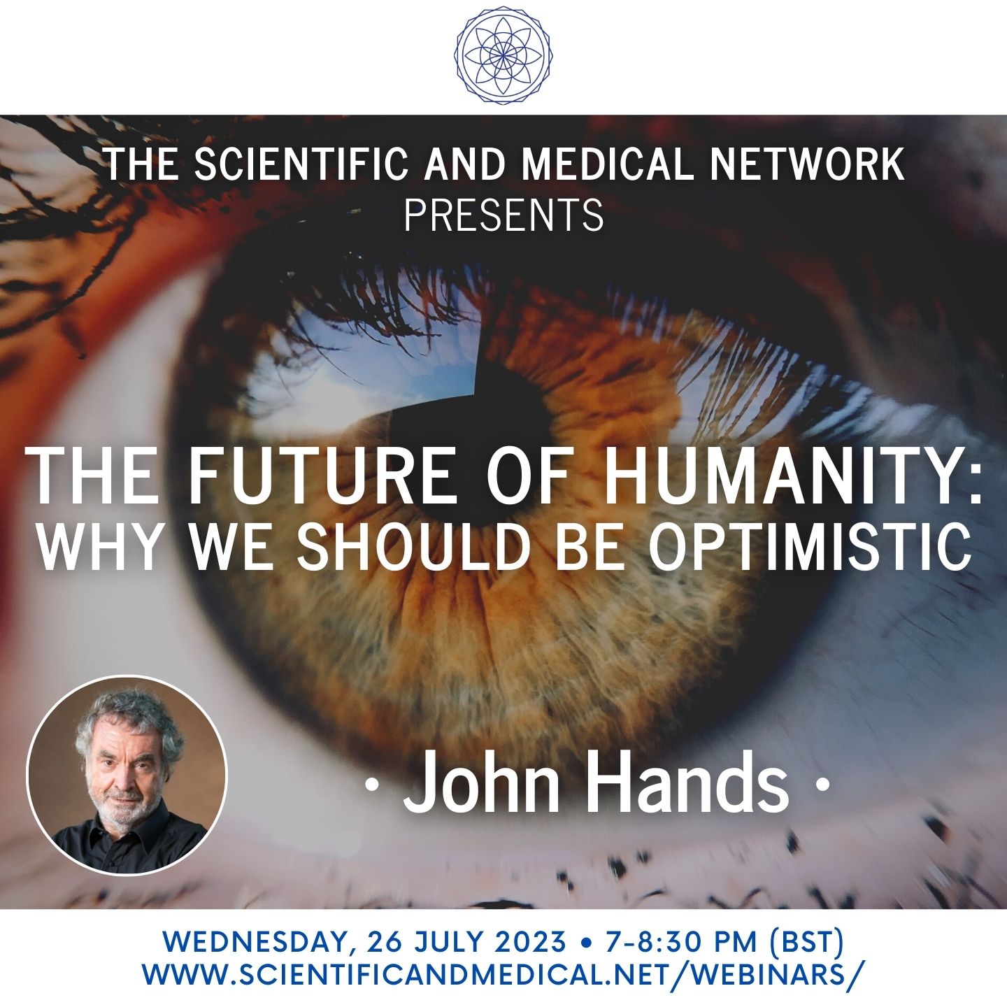 John Hands – The Future of Humanity Why We Should be Optimistic