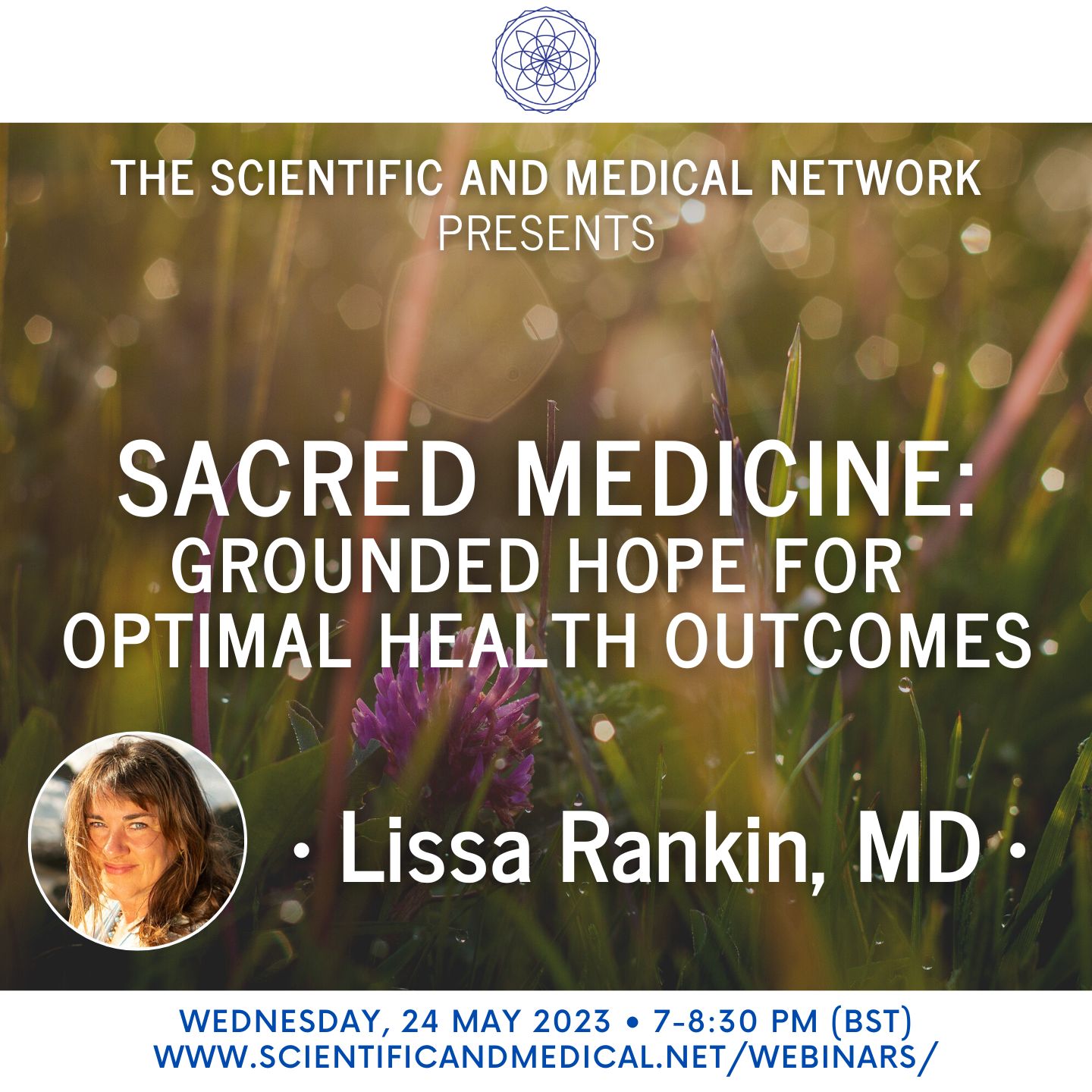 Lissa Rankin MD Sacred Medicine Grounded Hope for Optimal Health Outcomes