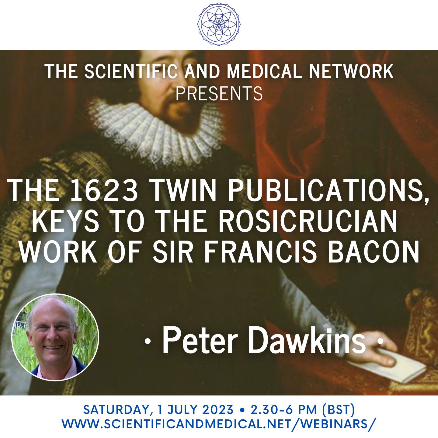 Peter Dawkins – The 1623 Twin Publications Keys to the Rosicrucian Work of Sir Francis Bacon 2