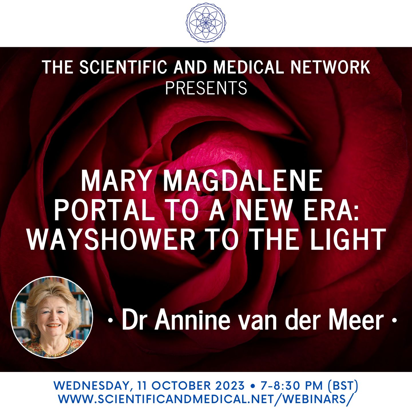 Dr Annine van der Meer Mary Magdalene Portal to a New Era Wayshower to the Light 2