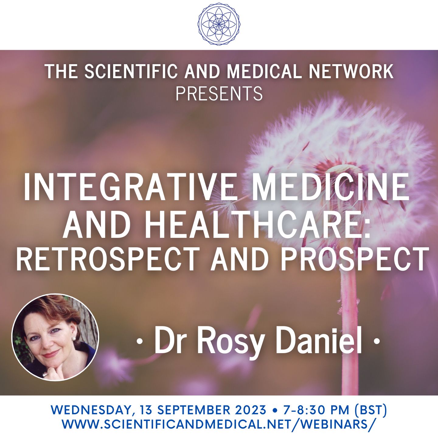 Dr Rosy Daniel – Integrative Medicine and Healthcare Retrospect and Prospect