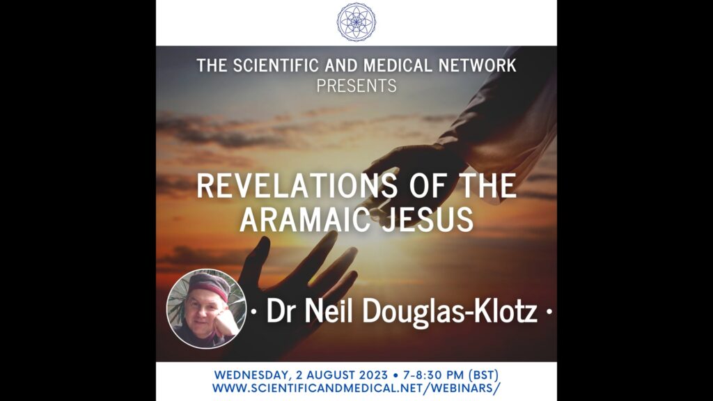 qa neil douglas klotz revelations of the aramaic jesus 02 august 2023 vimeo thumbnail