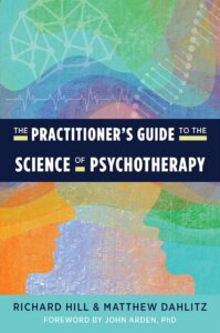 The Practitioner's Guide to the Science of Psychotherapy