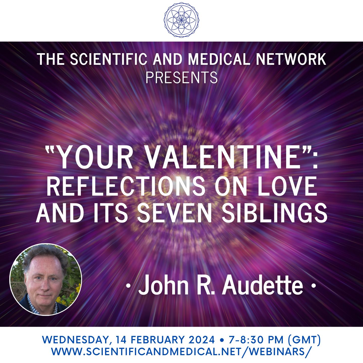 John R. Audette Your Valentine Reflections on Love and its Seven Siblings