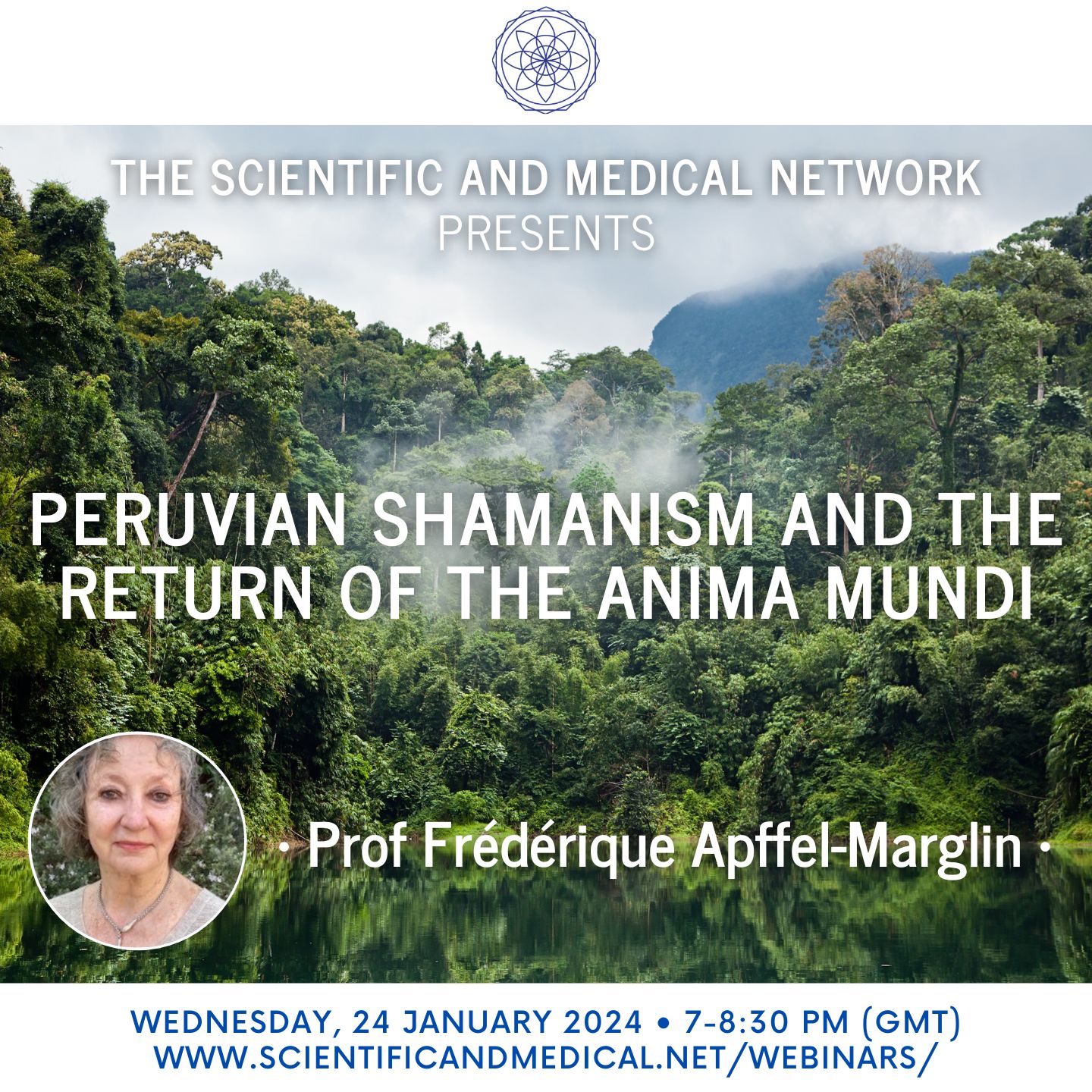 Prof Frederique Apffel Marglin and Randy Gonzales – Peruvian Shamanism and the Return of the Anima Mundi 1
