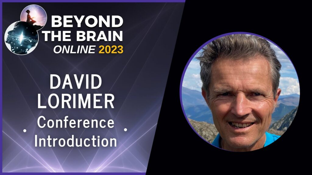 david lorimer conference introduction friday morning beyond the brain 2023 vimeo thumbnail