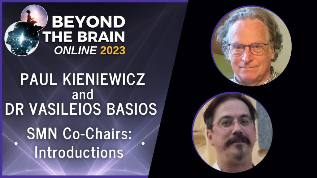 paul kieniewicz and vasileios basios smn co chairmen introductions saturday morning beyond the brain 2023 vimeo thumbnail