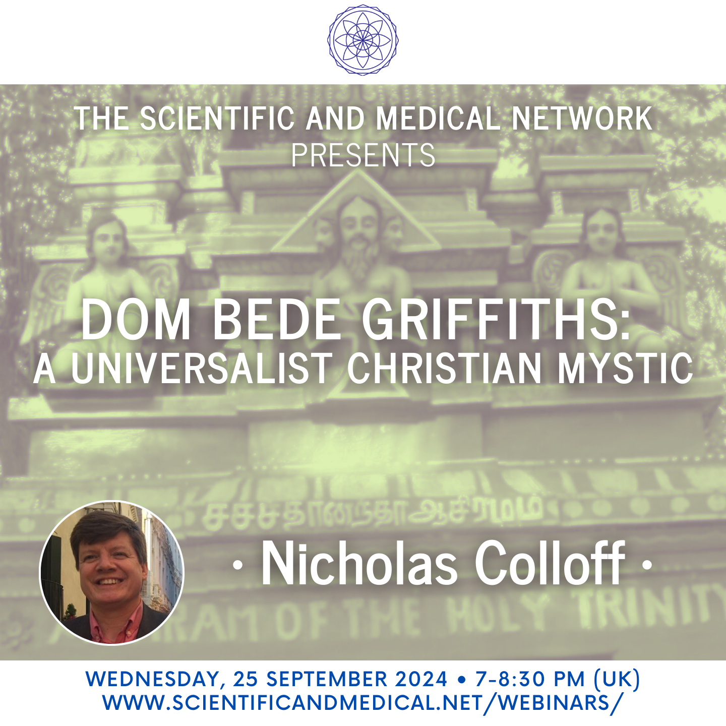 Nicholas Colloff - Dom Bede Griffiths: A Universalist Christian Mystic ...