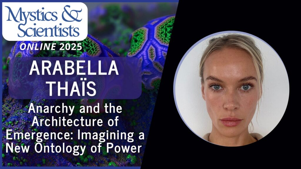 arabella thais anarchy the architecture of emergence imagining a new ontology of power sunday mystics and scientists 2025 vimeo thumbnail