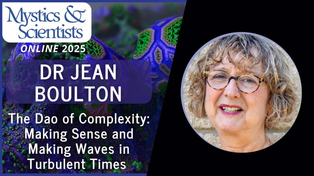 jean boulton the dao of complexity making sense and making waves in turbulent times saturday mystics and scientists 2025 vimeo thumbnail