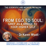 Dr Karen Wyatt – The Journey from Ego to Soul 1