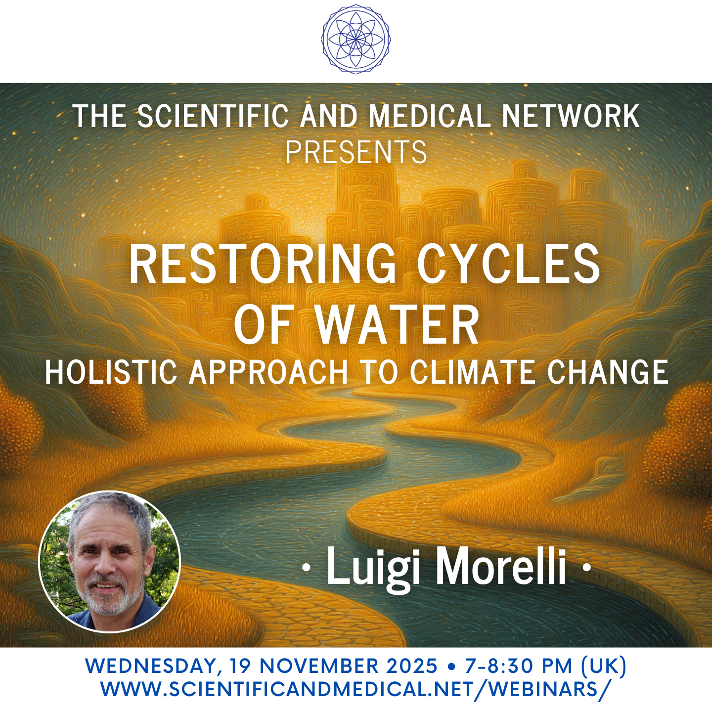 Luigi Morelli – Restoring Cycles of Water Holistic Approach to Climate Change